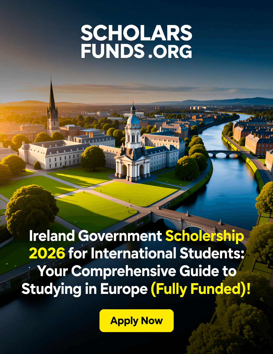 Ireland Government Scholarship 2026 for International Students: Your Comprehensive Guide to Studying in Europe (Fully Funded!)