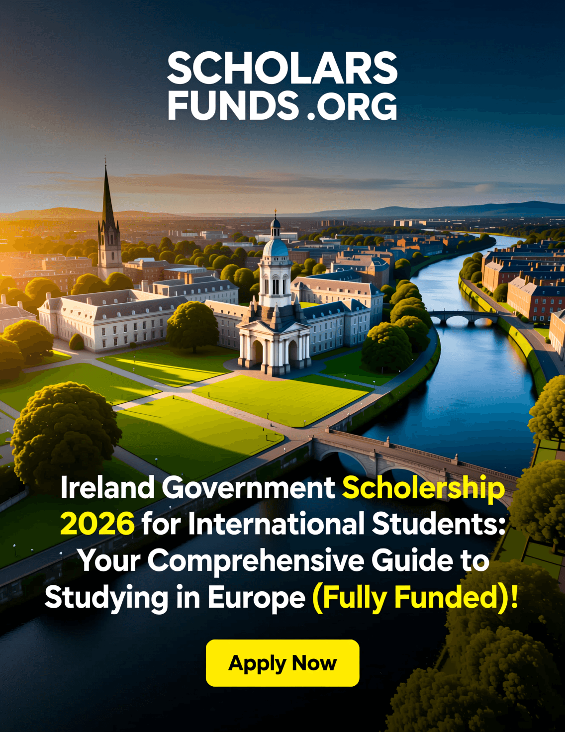 Ireland Government Scholarship 2026 for International Students: Your Comprehensive Guide to Studying in Europe (Fully Funded!)