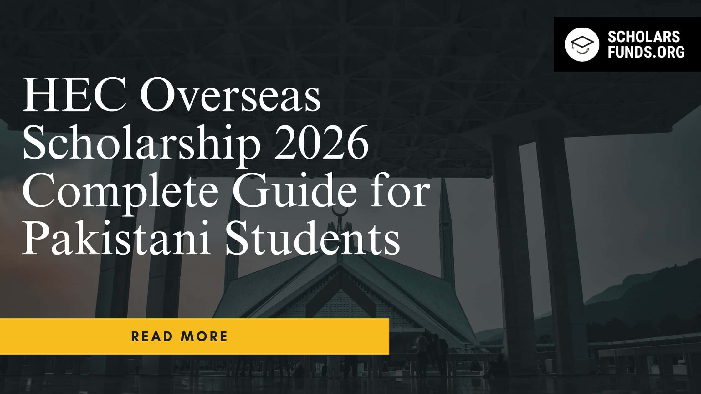 HEC Overseas Scholarship 2026 Complete Guide for Pakistani Students