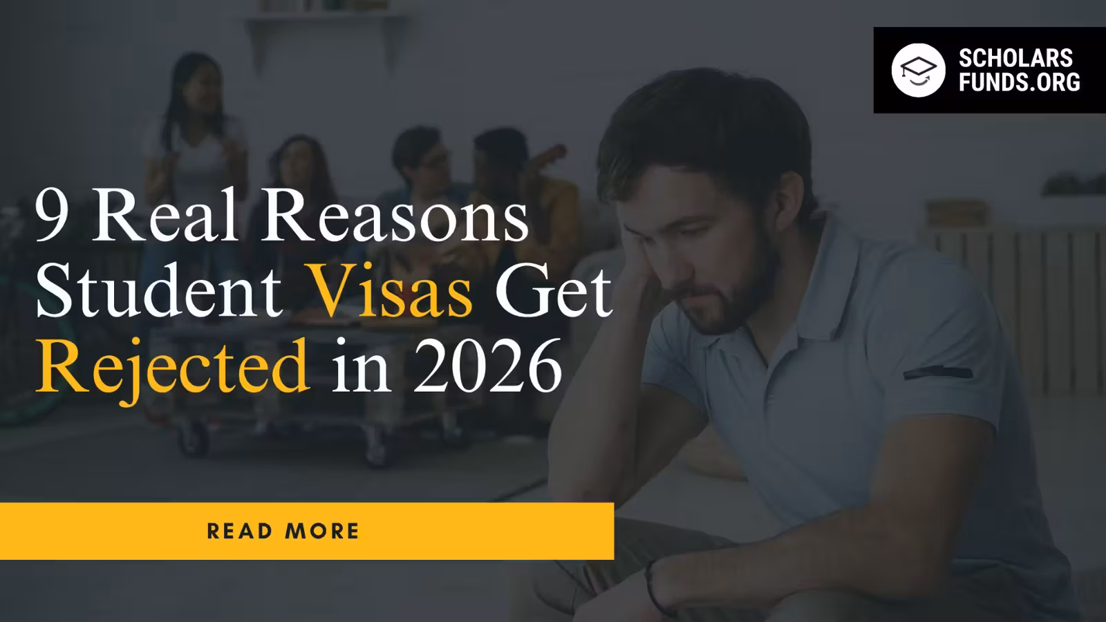 9 Real Reasons Student Visas Get Rejected in 2026