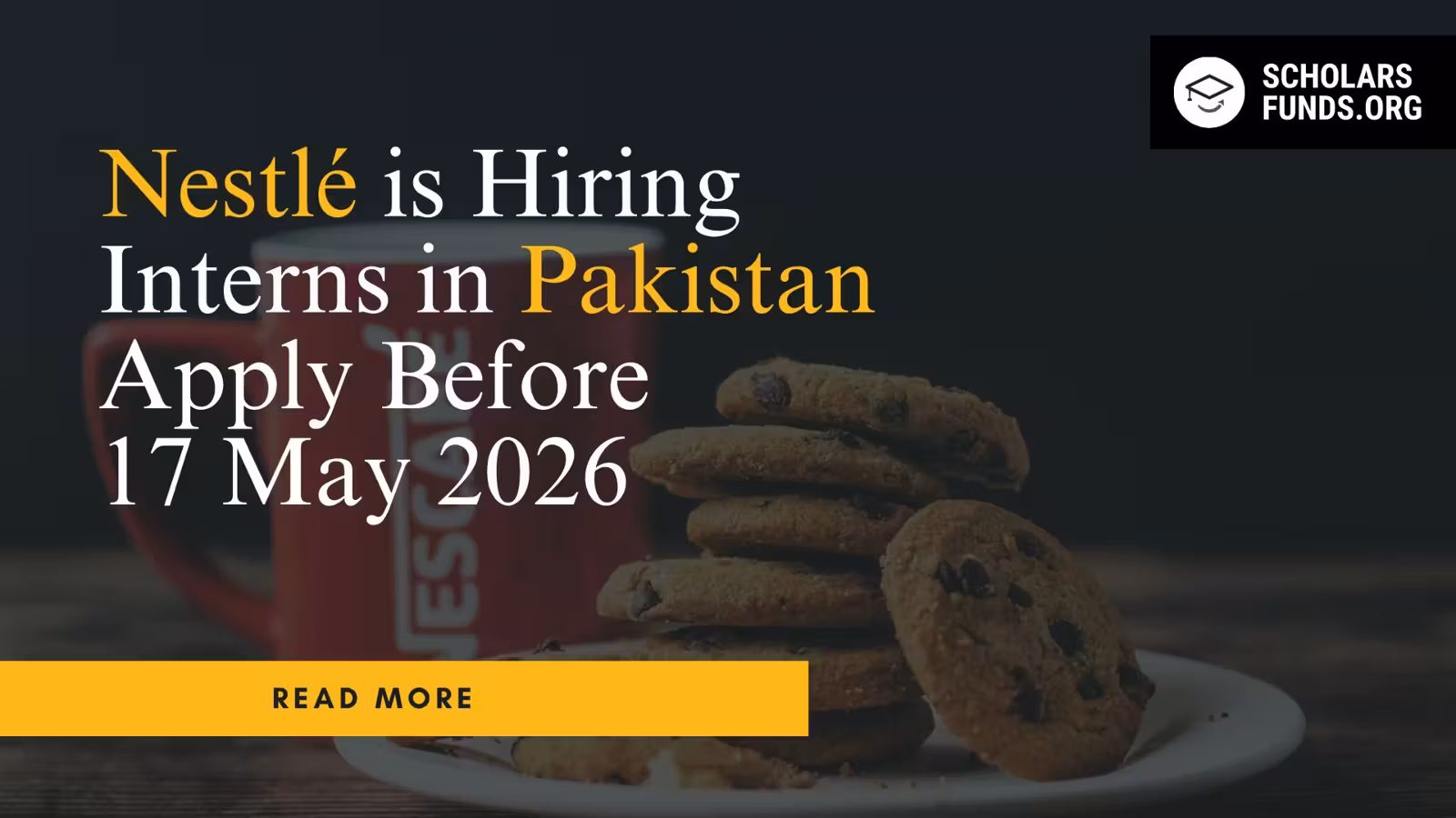 Nestlé is Hiring Interns in Pakistan Apply Before 17 May 2026