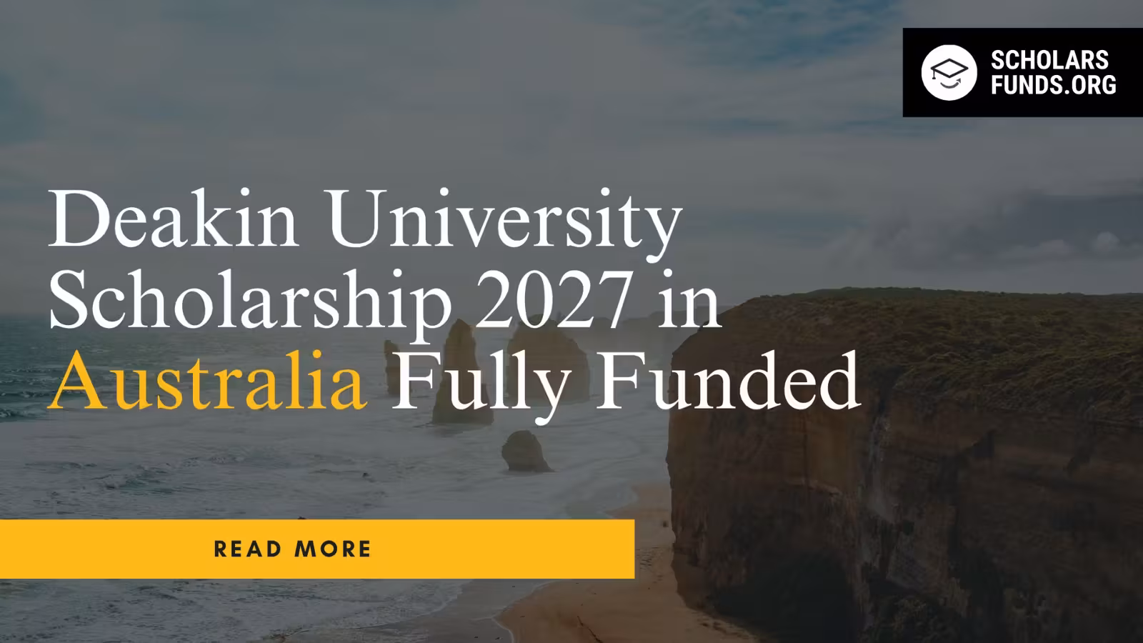Deakin University Scholarship 2027 in Australia (Fully Funded)