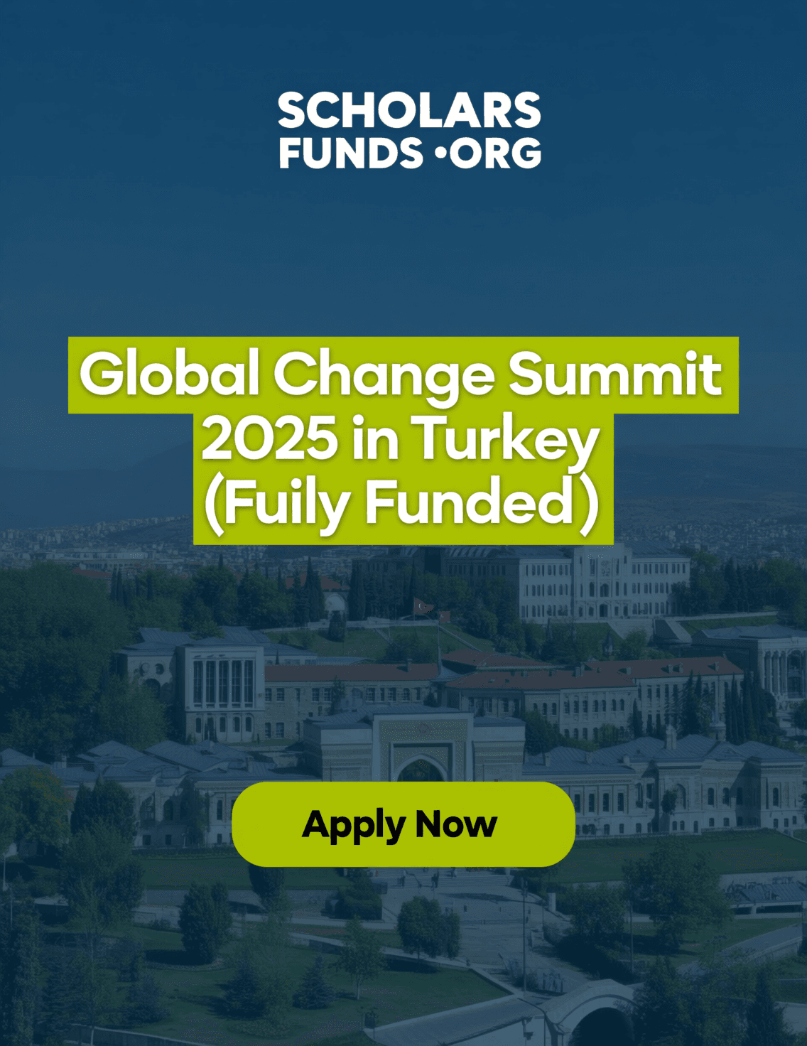 Global Change Summit 2025 (Turkey) – Fully Funded Opportunity