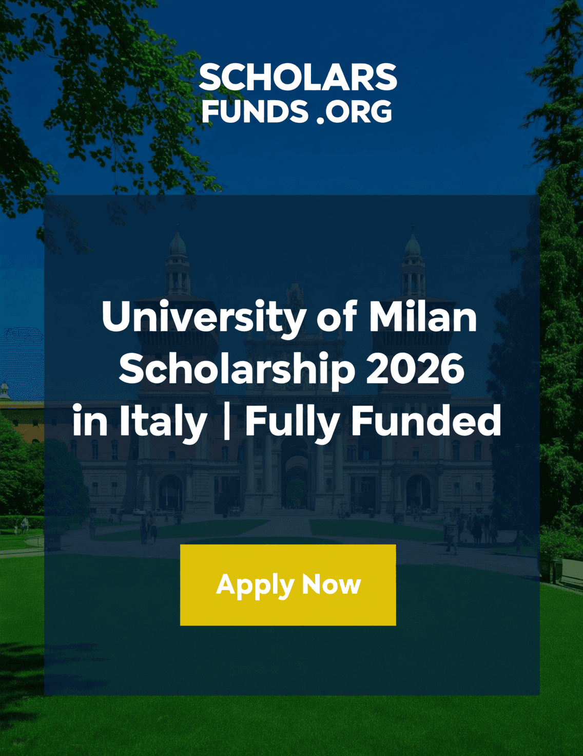 University of Milan Excellence Scholarships & DSU / Regional Scholarships 2025-2026 (for International Students)