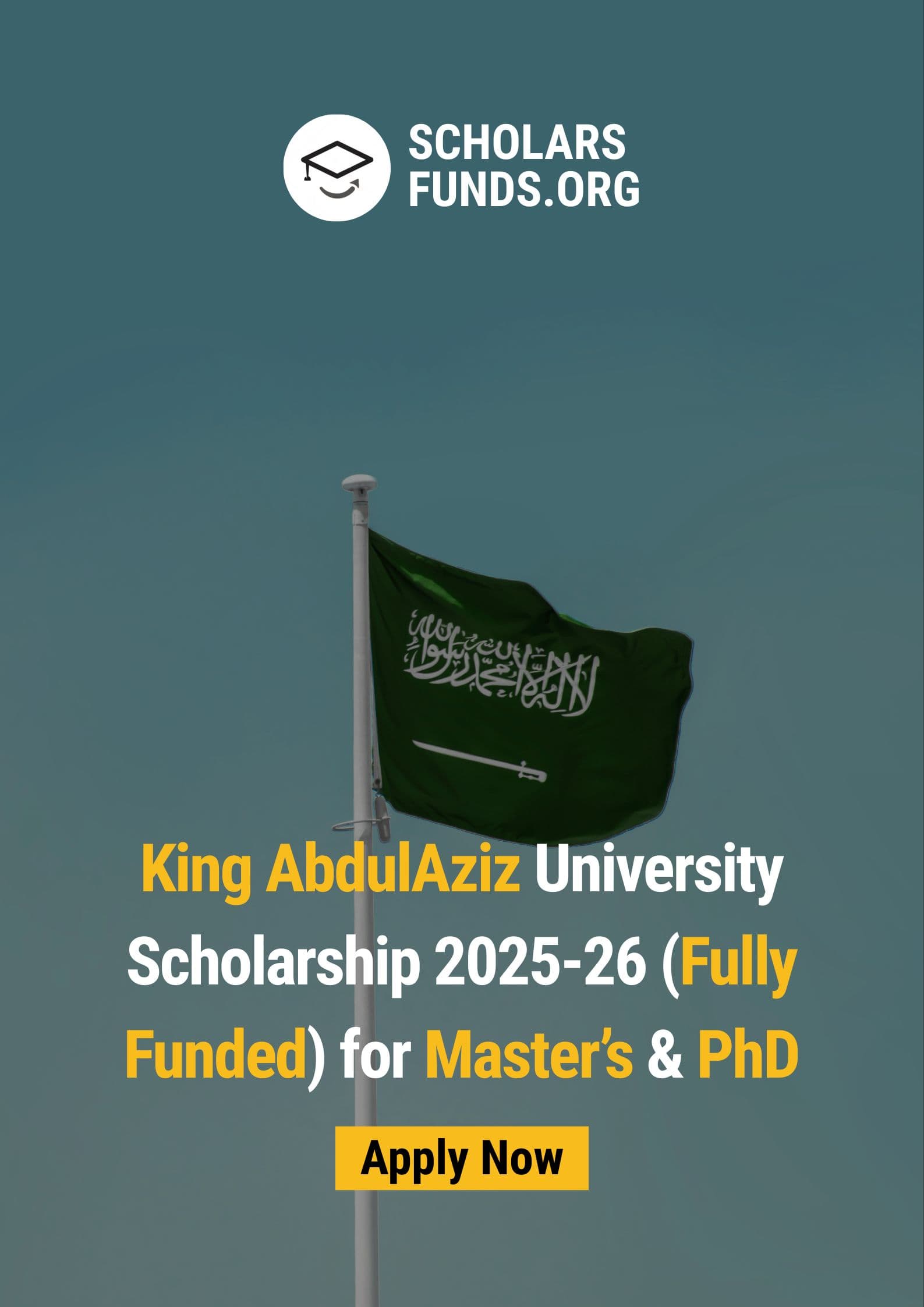 King AbdulAziz University Scholarship 2025-26 (Fully Funded)