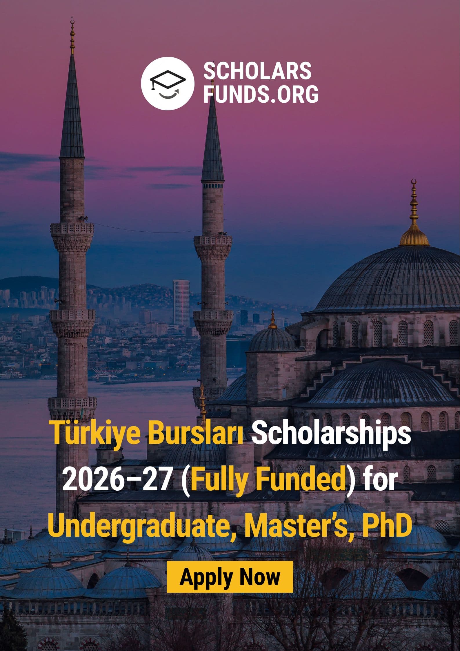 Türkiye Bursları Scholarships 2026–27 (Fully Funded Study in Turkey)