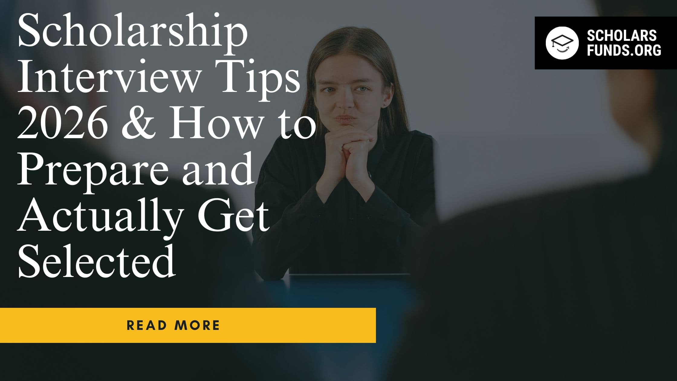 Scholarship Interview Tips 2026 & How to Prepare and Actually Get Selected