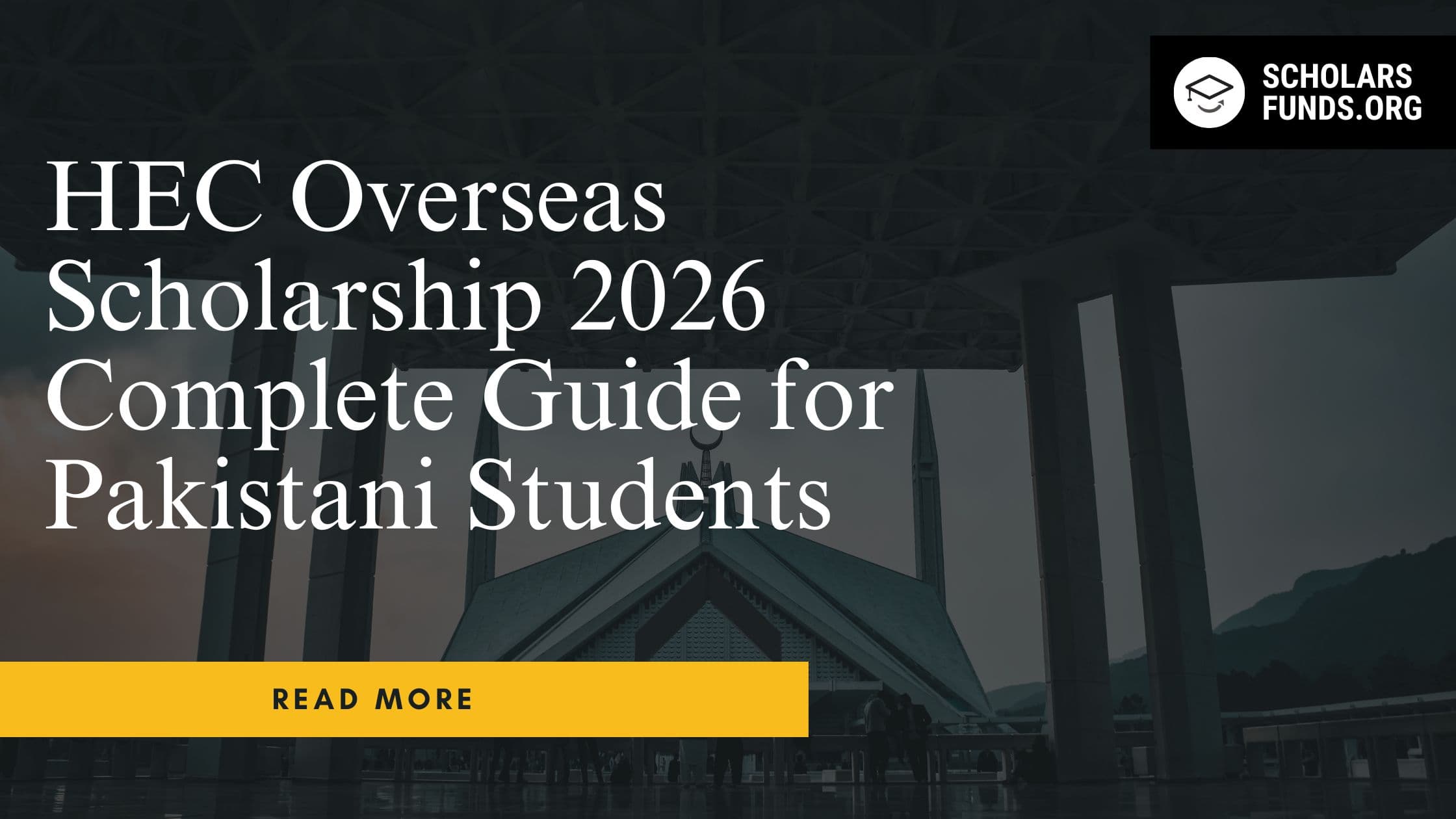 HEC Overseas Scholarship 2026 Complete Guide for Pakistani Students