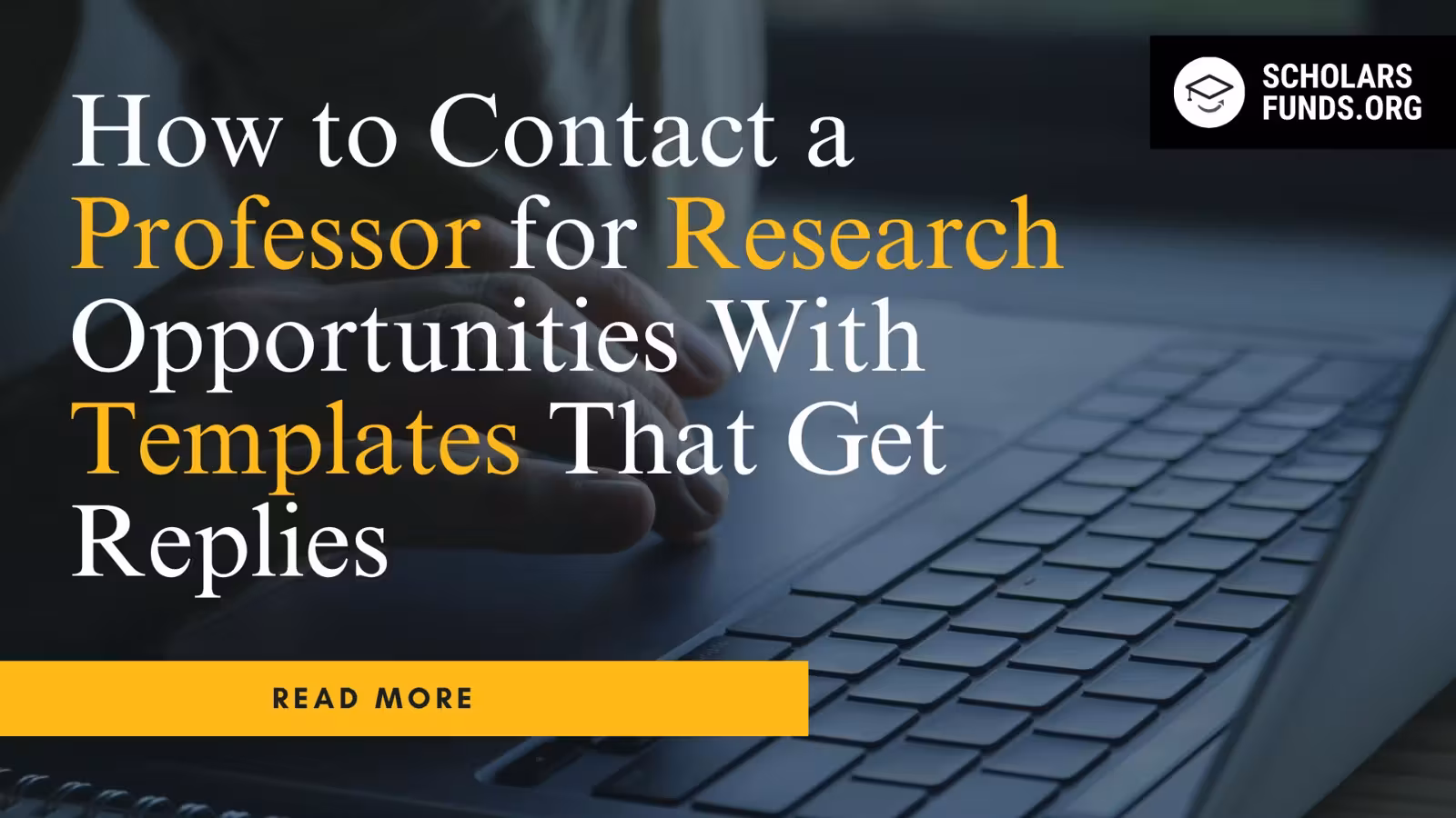 How to Contact a Professor for Research Opportunities With Templates That Get Replies