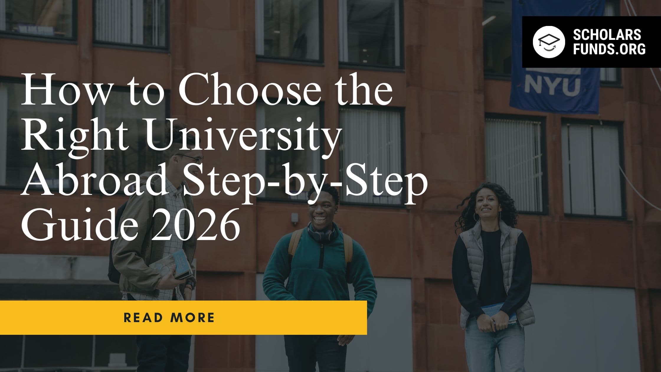 How to Choose the Right University Abroad Step-by-Step Guide 2026