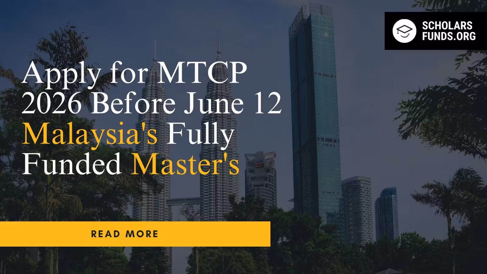 Apply for MTCP 2026 Before June 12: Malaysia's Fully Funded Master's